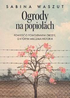 OGRODY NA POPIOŁACH